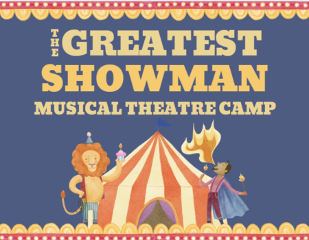 Greatest Showman Performance Camp