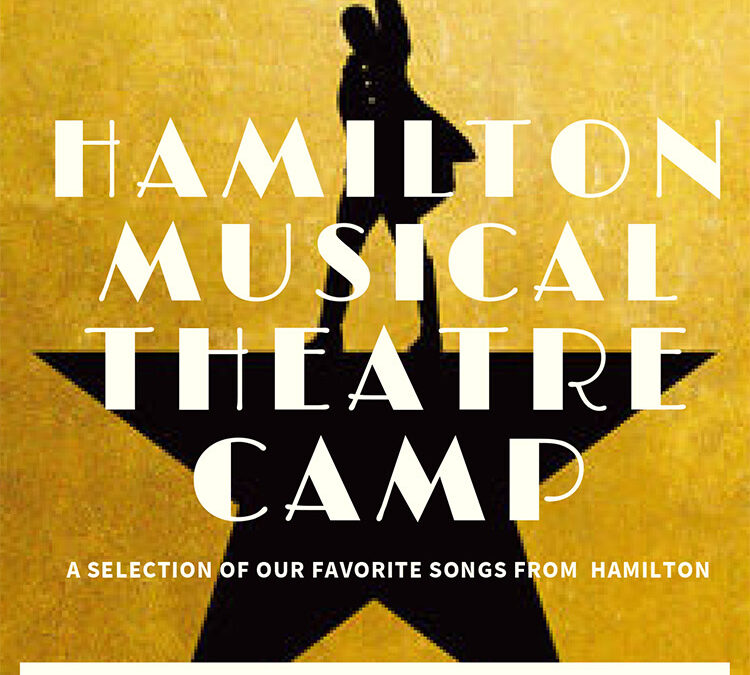 Hamilton Musical Theatre Camp