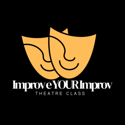 Improve YOUR Improv Acting Class